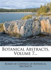 Botanical Abstracts, Volume 7...,1247734285,9781247734286