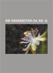 Die Grenzboten (34, No. 4),1234529696,9781234529697