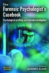 Forensic Psychologists Casebook Psychological profiling and criminal investigation,1843921014,9781843921011