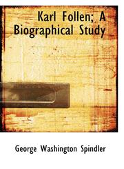 Karl Follen; A Biographical Study,1117213374,9781117213378