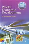 World Economic Development,818376293X,9788183762939
