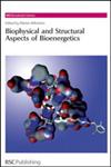 Biophysical and Structural Aspects of Bioenergetics 1st Edition,0854043462,9780854043460