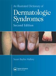 An Illustrated Dictionary of Dermatologic Syndromes 2nd Edition,1842142461,9781842142462