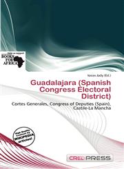 Guadalajara (Spanish Congress Electoral District),6135848240,9786135848243