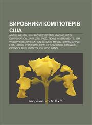 Vyrobnyky komp'yuteriv SSHA Apple, HP, IBM, Sun Microsystems, IPhone, Intel Corporation, Java, ZFS, IPod, Texas Instruments,1233857886,9781233857883