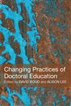 Changing Practices of Doctoral Education,0415442702,9780415442701