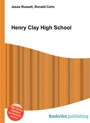 Henry Clay High School,551233316X,9785512333167