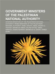 Government ministers of the Palestinian National Authority Interior ministers of the Palestinian National Authority,1157636373,9781157636373