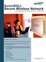 SonicWALL Secure Wireless Networks Integrated Solutions Guide,1597491934,9781597491938