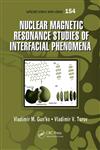 Nuclear Magnetic Resonance Studies of Interfacial Phenomena,1466551682,9781466551688