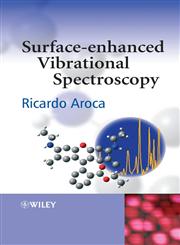 Surface-Enhanced Vibrational Spectroscopy,0471607312,9780471607311