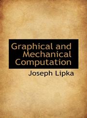 Graphical and Mechanical Computation,1116534797,9781116534795