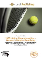 1999 Lipton Championships - Women's Singles Qualifying,6138472152,9786138472155