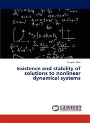 Existence and stability of solutions to nonlinear dynamical systems,3659318485,9783659318481