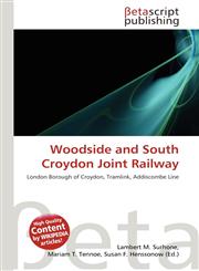 Woodside and South Croydon Joint Railway,613326828X,9786133268289