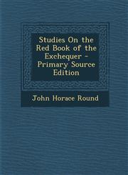 Studies on the Red Book of the Exchequer - Primary Source Edition,1294583271,9781294583271