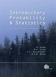 Introductory Probability and Statistics Applications for Forestry and Natural Sciences,1845932757,9781845932756