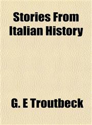 Stories From Italian History,1152486209,9781152486201