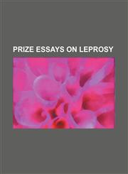 Prize Essays on Leprosy,1458899527,9781458899521