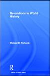 Revolutions in World History (Themes in World History),0415224977,9780415224970