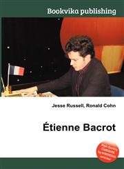 Etienne Bacrot,5512322532,9785512322536