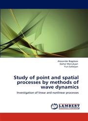 Study of Point and Spatial Processes by Methods of Wave Dynamics,3848449102,9783848449101
