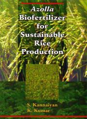 Azolla Biofertilizer for Sustainable Rice Production 1st Edition,8170353564,9788170353560