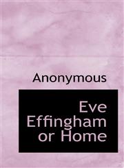 Eve Effingham or Home,1117148440,9781117148441