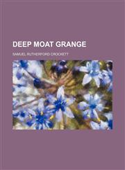 Deep Moat grange,1150210699,9781150210693