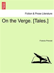On the Verge. [Tales.],1241400091,9781241400095