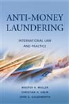 Anti-Money Laundering: International Law and Practice International Law and Practice,0470033193,9780470033197