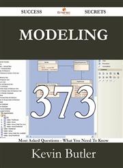 Modeling 373 Success Secrets - 373 Most Asked Questions on Modeling - What You Need to Know,1488529418,9781488529412