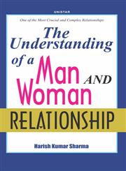 The Understanding of a Man and Women Relationship,935113167X,9789351131670