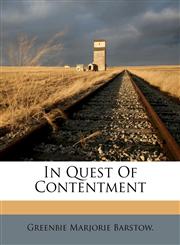 In Quest Of Contentment,1178607178,9781178607178