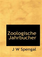 Zoologische Jahrbucher,1117416720,9781117416724