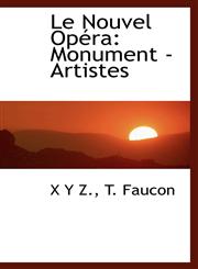 Le Nouvel Opéra Monument - Artistes,1113058072,9781113058072