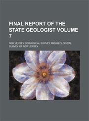 Final report of the state geologist Volume 7,1153378531,9781153378536