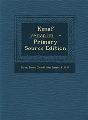 Kenaf Renanim - Primary Source Edition,1289594864,9781289594862