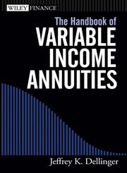 The Handbook of Variable Income Annuities,0471733822,9780471733829
