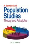 A Textbook of Population Studies Theory and Principles,9381052328,9789381052327