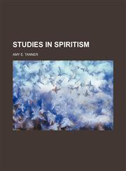 Studies in Spiritism,1458851540,9781458851543