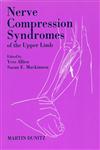 Nerve Compression Syndromes of the Upper Limb 1st Edition,1853176095,9781853176098