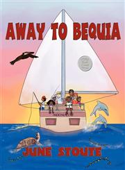 Away to Bequia,9769537705,9789769537705