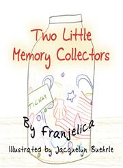 Two Little Memory Collectors,1456009087,9781456009083