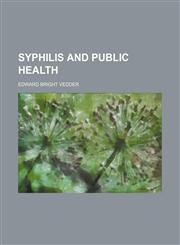 Syphilis and public health,1150600012,9781150600012
