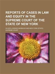 Reports of Cases in Law and Equity in the Supreme Court of the State of New York (Volume 36),1150479108,9781150479106