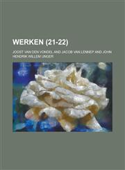 Werken (21-22 ),115488189X,9781154881899