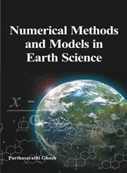 Numerical Methods and Models in Earth Science,9380235410,9789380235417