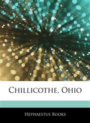 Articles On Chillicothe, Ohio,1242320172,9781242320170
