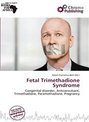 Fetal Trimethadione Syndrome,6200771138,9786200771131